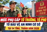 Tiền phụ cấp cho lực lượng bảo vệ an ninh trật tự cơ sở tại 34 tỉnh thành ra sao?