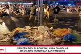 Sau đêm diễn Blackpink, khán giả hối hả ra về, rác tràn ngập sân vận động