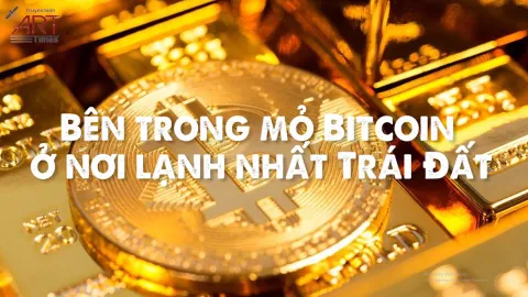 Bên trong mỏ Bitcoin ở nơi lạnh nhất Trái Đất có gì?