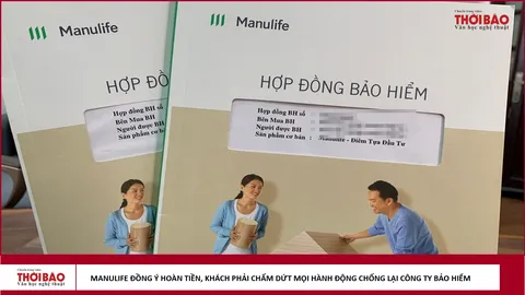 Manulife đồng ý hoàn tiền, khách phải chấm dứt mọi hành động chống lại công ty bảo hiểm