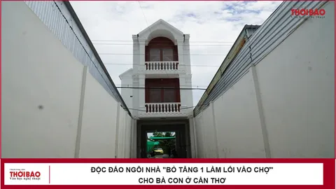 Độc đáo ngôi nhà "bỏ tầng 1 làm lối vào chợ" cho bà con ở Cần Thơ