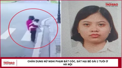 Chân dung nữ nghi phạm bắt cóc, sát hại bé gái 2 tuổi ở Hà Nội