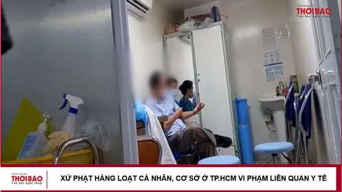 Xử phạt hàng loạt cá nhân, cơ sở ở TP.HCM vi phạm liên quan y tế