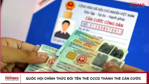 Quốc hội chính thức đổi tên thẻ CCCD thành thẻ căn cước