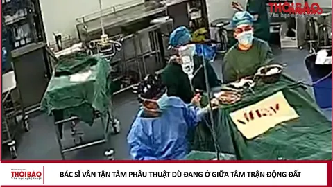 Bác sĩ vẫn tận tâm phẫu thuật dù đang ở giữa tâm trận động đất