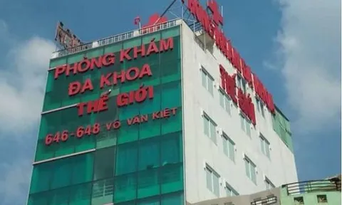 Phòng khám đa khoa Thế Giới bị tước phép 4,5 tháng, phạt gần 300 triệu đồng