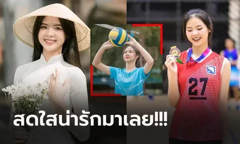 Báo Thái Lan: Hoa khôi bóng chuyền Ngân Hà đẹp như tiên nữ