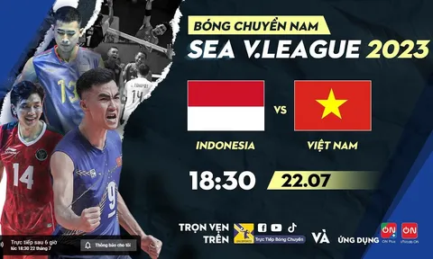Trực tiếp bóng chuyền nam SEA V.League 2023: Việt Nam vs Indonesia, 18h30 ngày 22/7
