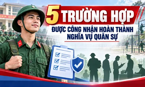 5 trường hợp được công nhận hoàn thành nghĩa vụ quân sự