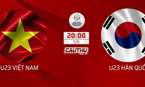 Nhận định U23 Việt Nam vs U23 Hàn Quốc, 20h00 ngày 5/6