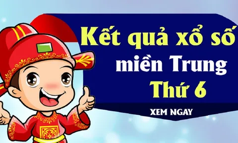 XSMT 9/6 - Kết quả xổ số miền Trung thứ Sáu ngày 9/6/2023