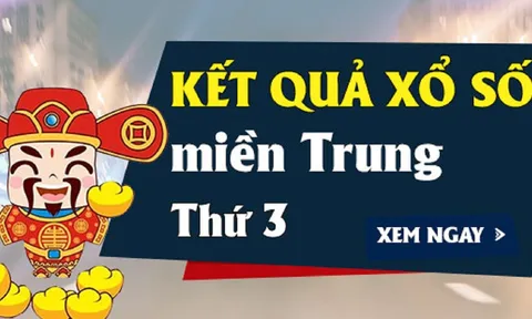 XSMT 13/6 - Kết quả xổ số miền Trung thứ Ba ngày 13/6/2023