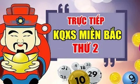 XSMB 31/7 - Kết quả xổ số miền Bắc thứ 2 ngày 31/7/2023