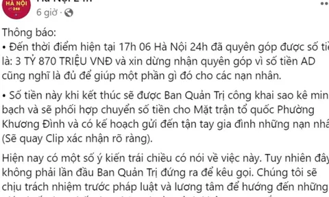 Fanpage Hà Nội 24h lên tiếng vụ kêu gọi từ thiện vụ cháy chung cư mini ở Hà Nội, nói rõ lý do dùng địa chỉ ảo