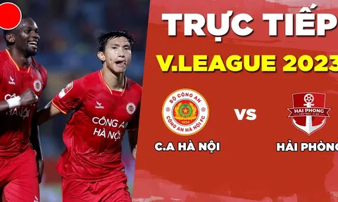 Trực tiếp bóng đá Công an Hà Nội vs Hải Phòng ở đâu, kênh nào? Xem bóng đá trực tuyến V.League 2023