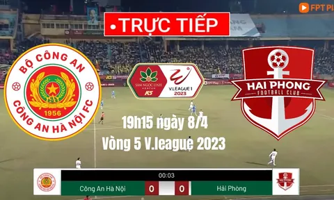 Trực tiếp bóng đá Công an Hà Nội vs Hải Phòng ở đâu, kênh nào? Xem bóng đá trực tuyến V.League 2023