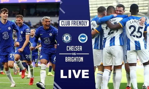Trực tiếp Chelsea vs Brighton, 6h ngày 23/7
