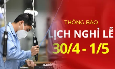 Đi làm dịp lễ 30/4 và 1/5, NLĐ sẽ được hưởng lương bao nhiêu?