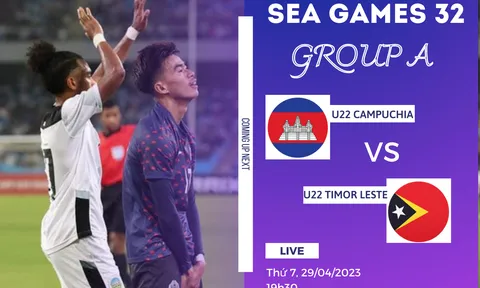 Nhận định U22 Campuchia vs U22 Timor Leste (19h00 29/04/2023) SEA Games 32