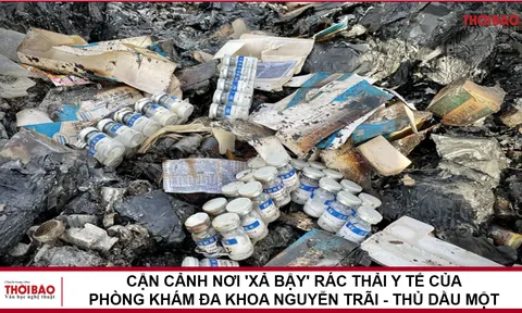 Cận cảnh nơi 'xả bậy' rác thải y tế của phòng khám đa khoa Nguyễn Trãi - Thủ Dầu Một