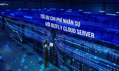 Doanh nghiệp giảm cả trăm triệu chi phí nhân sự vận hành máy chủ vật lý hàng tháng khi chuyển sử dụng Bizfly Cloud Server