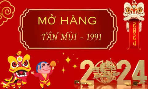 Xem ngày giờ mở hàng, khai trương cho người sinh năm 1991 Tân Mùi năm 2024 Giáp Thìn