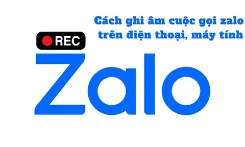 Cách ghi âm cuộc gọi Zalo cực đơn giản, ai biết được cũng muốn làm theo